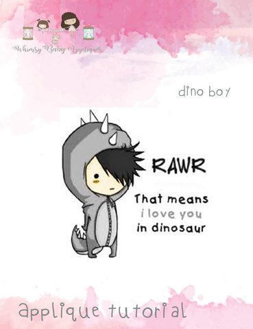 Dino Boy (Rawr Means I Love You) Applique Tutorial Only